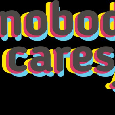 Nobody Cares Thumbnail